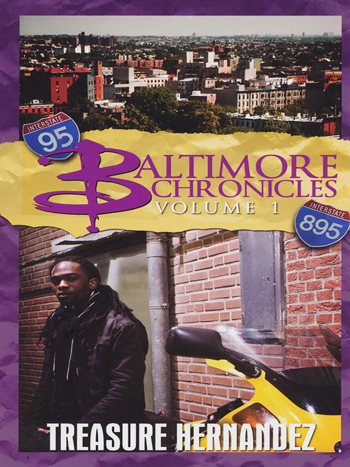 Title details for Baltimore Chronicles by Treasure Hernandez - Available
